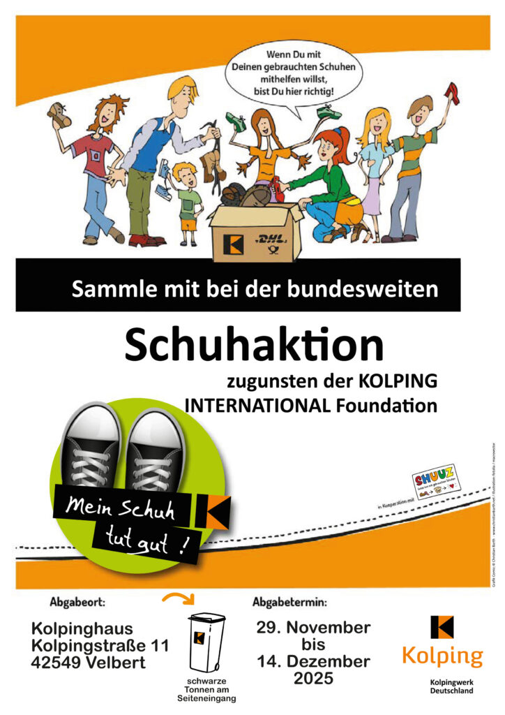 fröhliches Plakat zur bundesweiten Schuhaktion 2025 des Kolpingwerk Deutschland. Die Kolpingfamilie sammelt vom 29. November bis 14. Dezember gebrauchte Schuhe. Diese können am Kolpinghaus abgegeben werden. Die Erlöse gehen zugunsten der Kolping Interational Foundation.